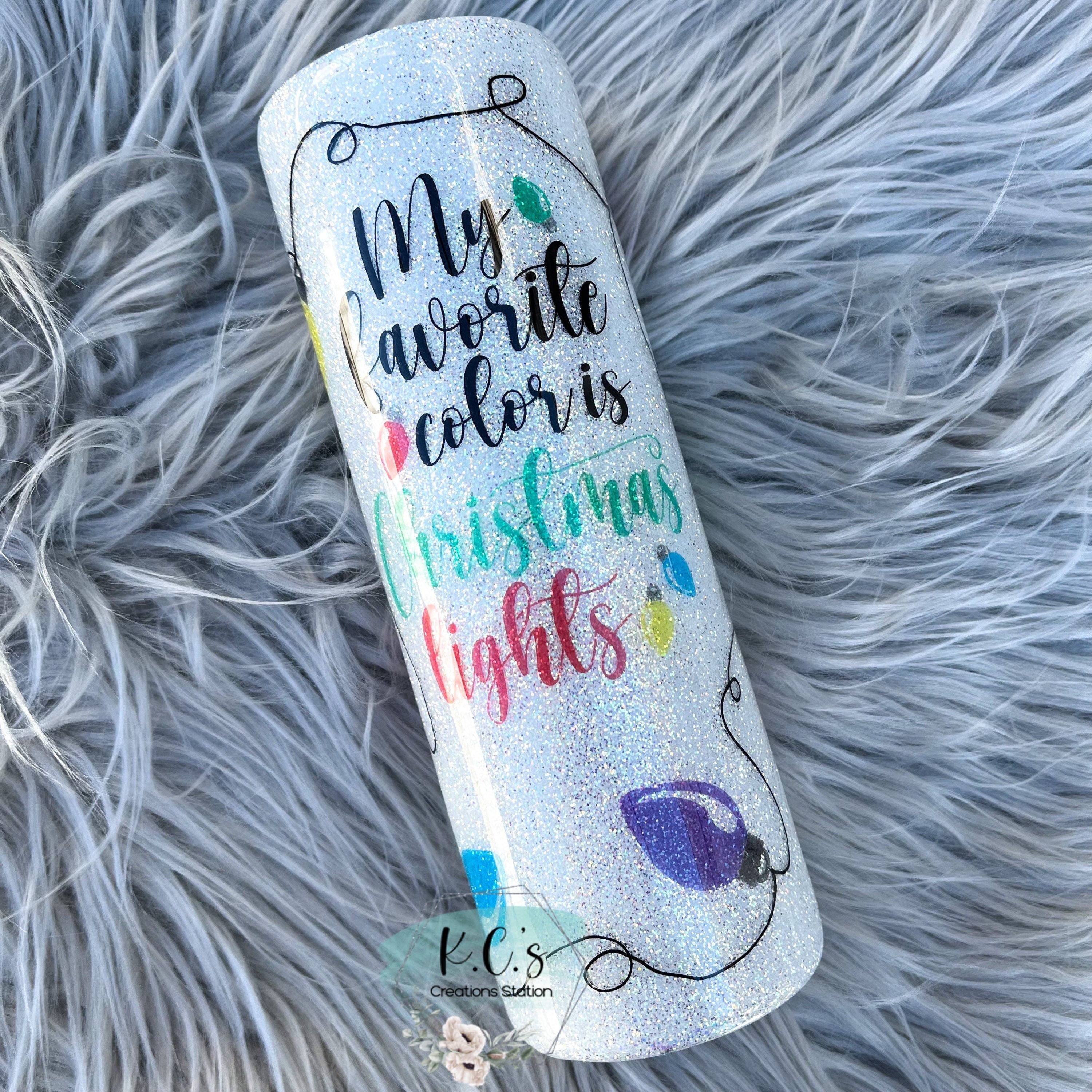 My Favorite Color Is Christmas Lights Tumbler – Blue Sky Customs