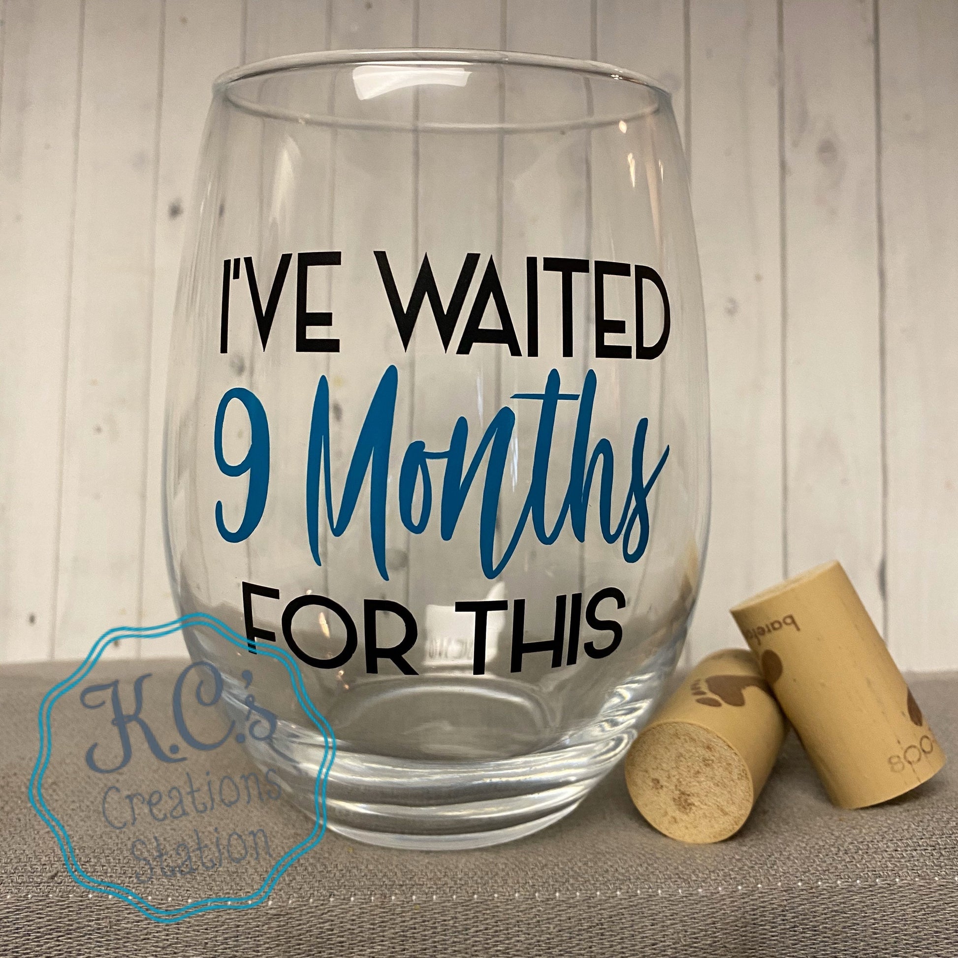 I've Waited 9 Months For This! Funny New Mom Stemless Wine Glass