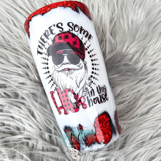 There's some ho's in this house glitter tumbler, Funny Christmas tumbler, humorous Christmas tumbler, funny holiday tumbler, Pollyanna