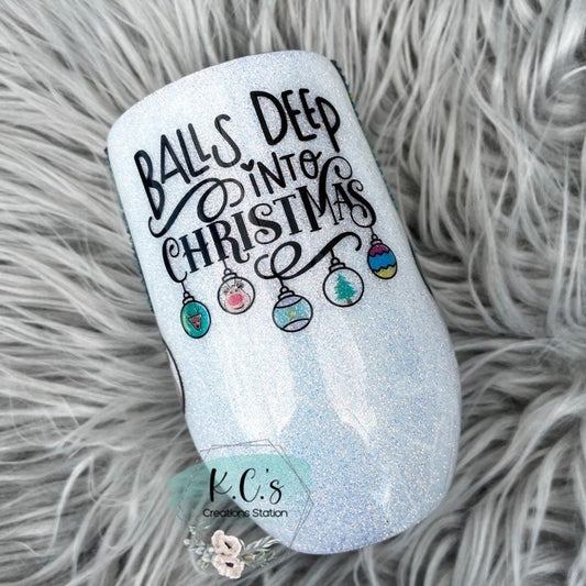 Balls deep into Christmas glitter tumbler, funny Christmas tumbler, Balls deep into Christmas, Holiday gift, White elephant gift ideas